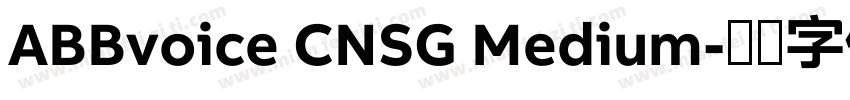 ABBvoice CNSG Medium字体转换